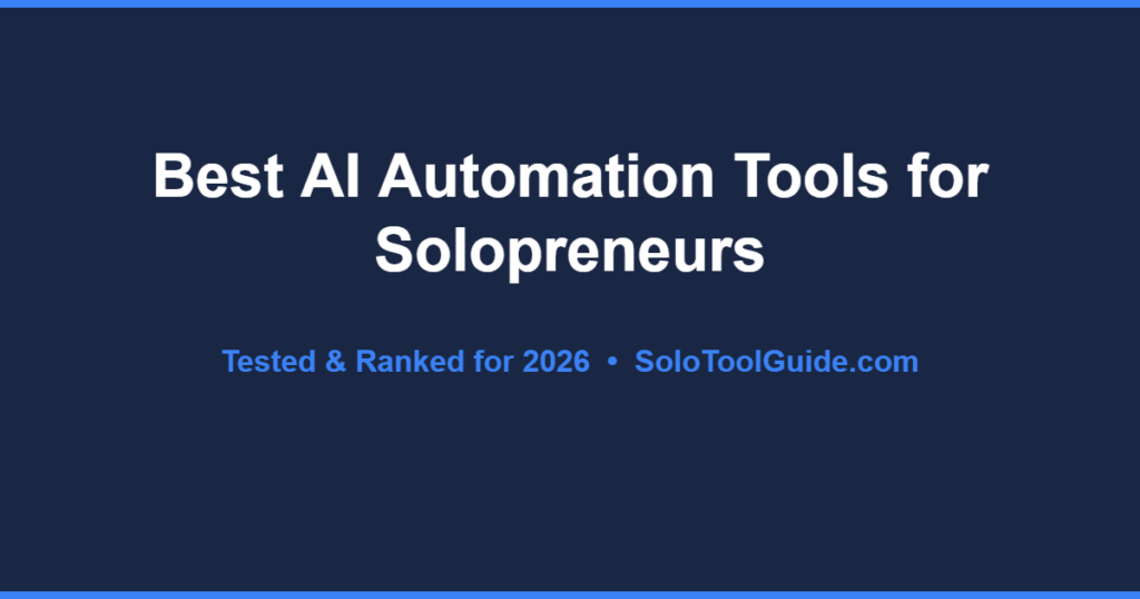 best ai automation tools for solopreneurs