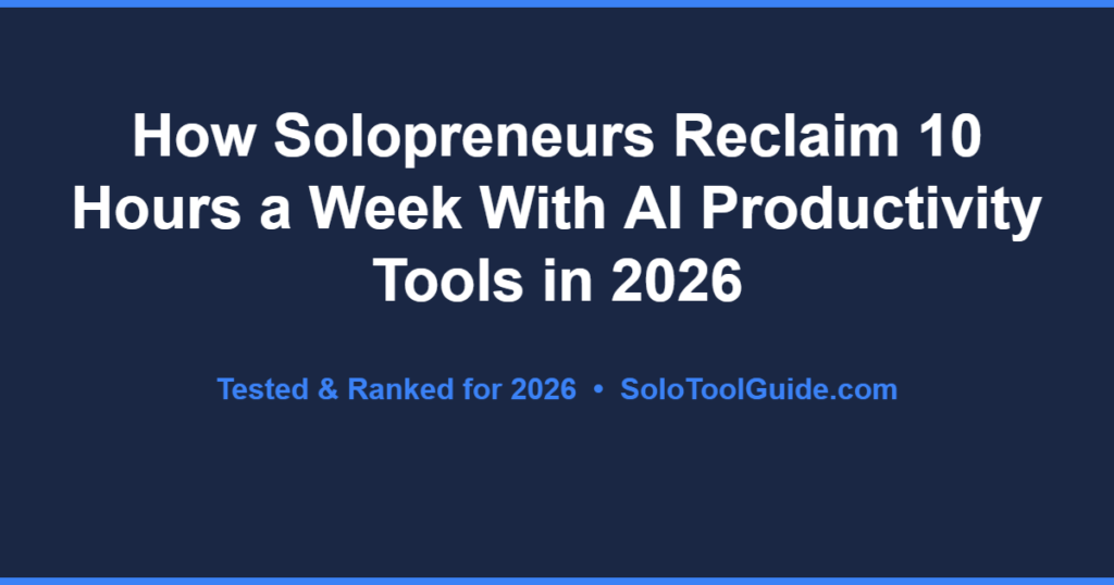 best AI productivity tools solopreneurs